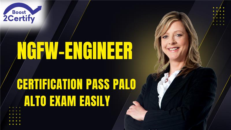 NGFW-Engineer Certification