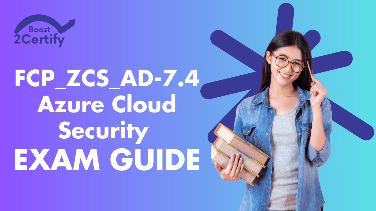 FCP_ZCS_AD-7.4 Exam